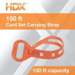 HDX150 ft. 16/3 Cord Set Carrying Strap (FSCR06)